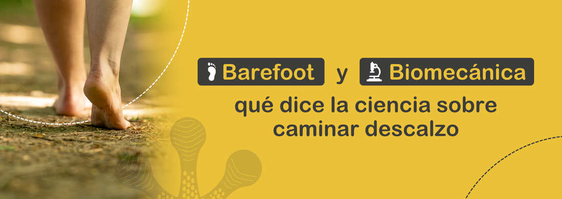 Barefoot y biomecánica: qué dice la ciencia sobre caminar descalzo
